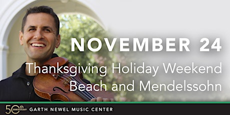 Thanksgiving Holiday Weekend: Beach and Mendelssohn