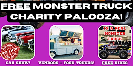 FREE Monster Truck Charity Palooza!