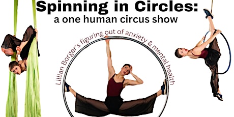 Spinning in Circles: A One Human Circus Show