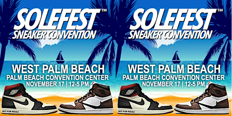 SoleFest West Palm Beach - November 17, 2018 primary image