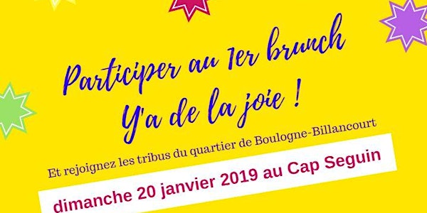 Le 1er brunch Y'a de la joie : Réservez votre place et rejoignez les tribus...