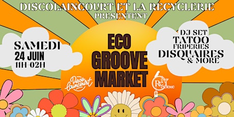 INITIATION MIX // Eco Groove Market - Discolaincourt & La REcyclerie