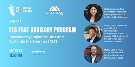 California Life Sciences  FAST Advisory Program - Overview and How to Apply