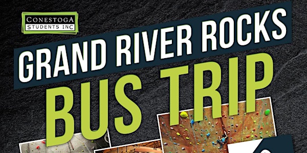 Bus Trip - Grand River Rocks SOLD OUT