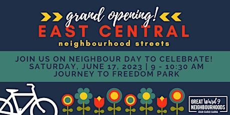 Let's Ride! East Central Neighbourhood Streets Grand Opening.