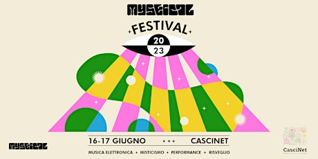 MYSTICAL FESTIVAL MILANO |16 - 17 giugno| Cascinet