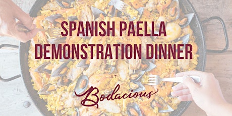 Spanish Paella Demonstration Dinner