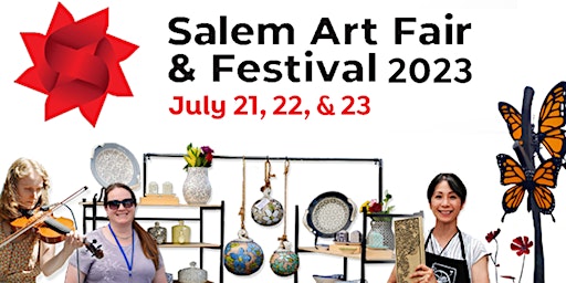 74th Annual Salem Art Fair & Festival, presented by Spirit Mountain Casino