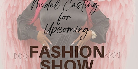 CALLING FASHION DESIGNERS, OWNERS & MALE & FEMALE MODELS TEXAS , ATL