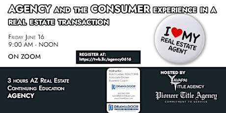 AGENCY AND THE CONSUMER EXPERIENCE IN A REAL ESTATE TRANSACTION