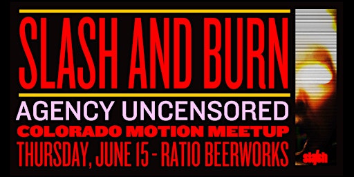 Imagen principal de June Colorado Motion Meetup with Slash Agency!