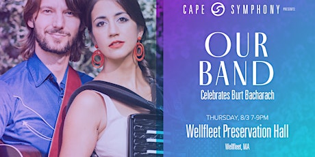 Cape Symphony presents:  Our Band Celebrates Burt Bacharach