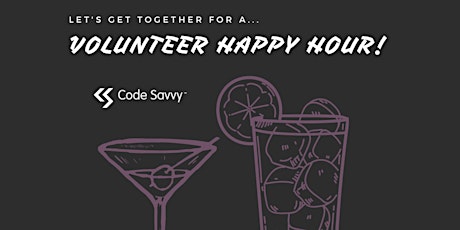 Code Savvy Mentor and Volunteer Happy Hour!