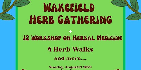 The Wakefield Herb Gathering