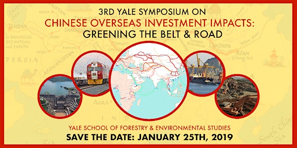 3rd Yale Symposium on China: Greening the Belt and Road