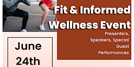 Fit & Informed Wellness Event