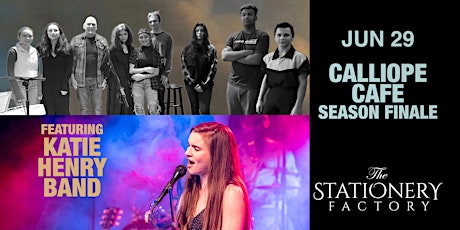 Calliope Cafe Season Finale feat. Katie Henry Band