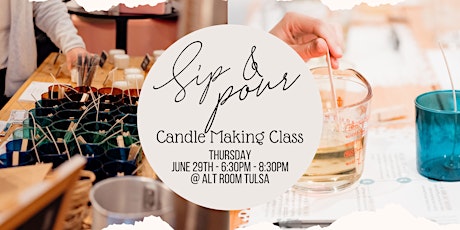 Sip and Pour Candle Making Class