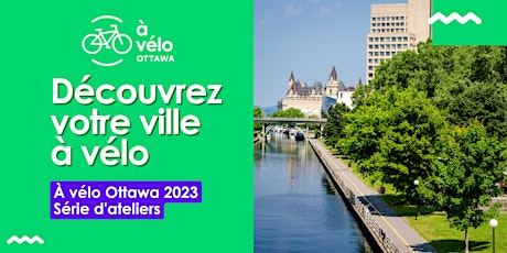 À Vélo Ottawa: Découvrez votre ville à vélo