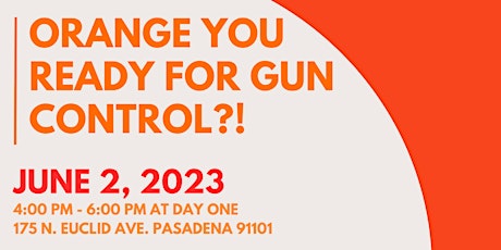 Imagen principal de Orange you Ready for Gun Control