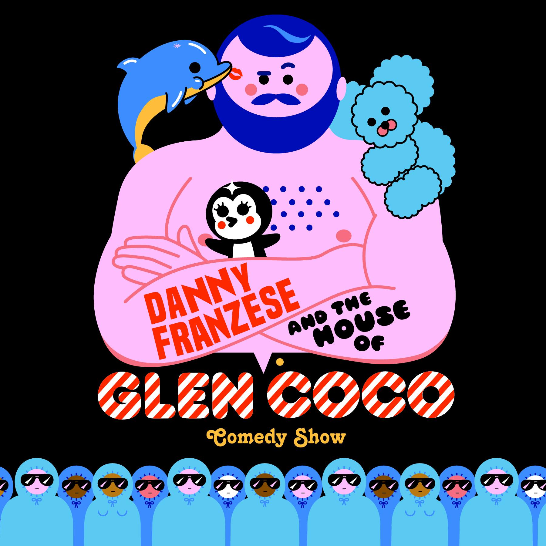 Danny Franzese and The House of Glen Coco with Pete Zias, Matt LeGrande, Anthony Desamito, Justin Sayre and Tim Murray