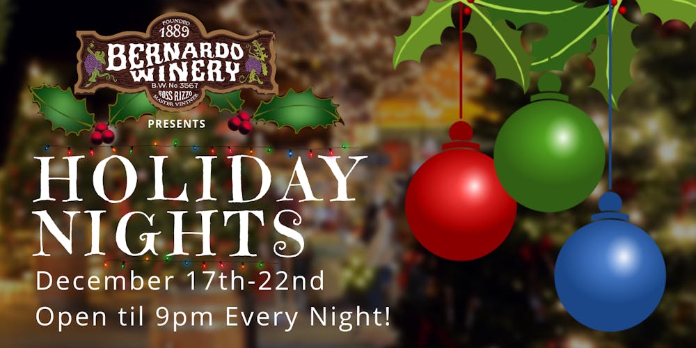 Holiday Nights At Bernardo Winery Tickets Multiple Dates