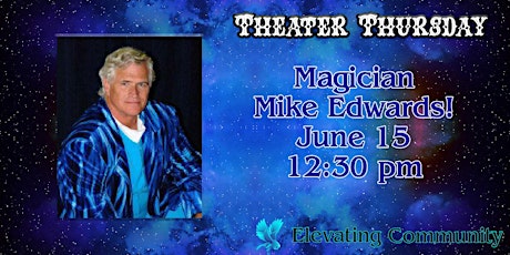 Magician Mike Edwards!