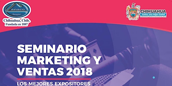 Seminario de Marketing y Ventas Chihuahua 2018