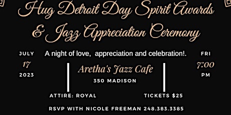 11th Annual Hug Detroit Day Spirit Award & the Jazz Appreciation Ceremony