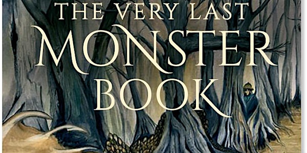 The Very Last Monster Book - Explorer Exhibition & Book Launch