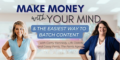Making Money With Your Mind (and Batching Content for More Time-Freedom)