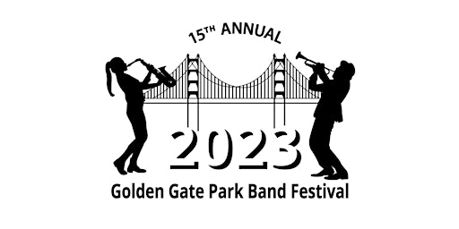 *FREE* 15th Annual Friends of the Golden Gate Park Band Festival primary image