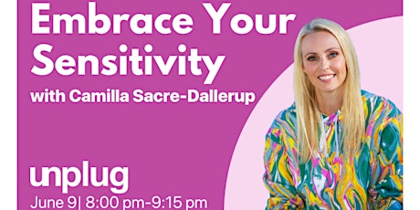 In Person: Embrace Your Sensitivity  with Camilla Sacre-Dallerup