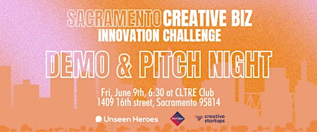 Sacramento Creative Business Challenge Demo & Pitch Night  primärbild
