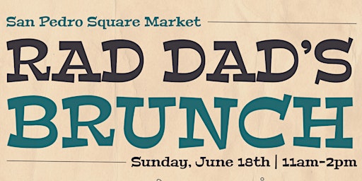 Father's Day Brunch at San Pedro Square Market primary image