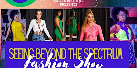 "Seeing Beyond the Spectrum" Fashion Show for Autism