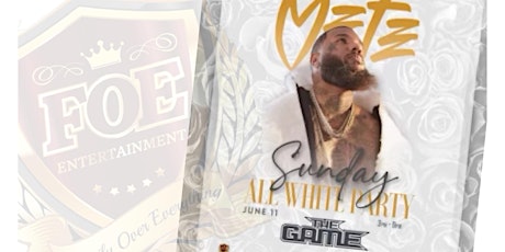 FOE Ent: All White Party with The GAME at METE