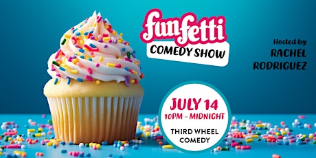 Funfetti Comedy Show