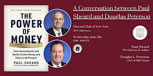 Hauptbild für The Power of Money: A Conversation Between Paul Sheard and Douglas Peterson