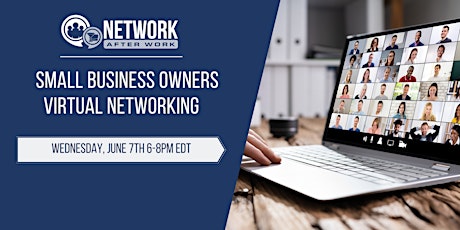 Network After Work Small  Business Owners Virtual Networking