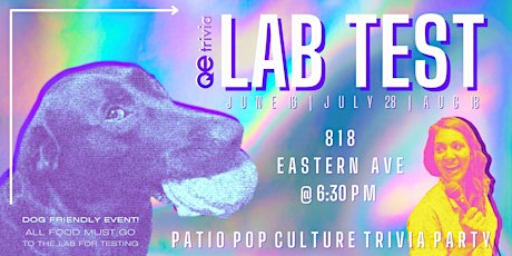 LAB TEST - Patio Summer Session / Music , Food, Pets, Pop Culture Trivia