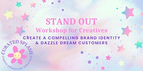 STAND OUT: Create a Compelling Brand Identity & Dazzle Dream Customers
