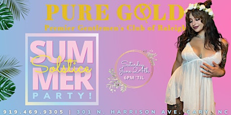 Summer Solstice Party:"A Wild Summer's Dream" @Pure Gold on Sat, 6/24!!