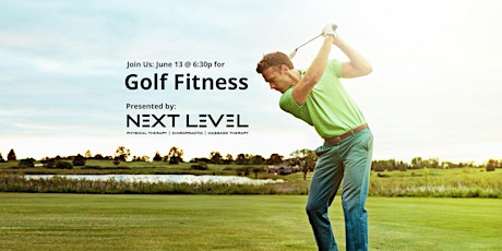Golf Fitness Presented By: Dr. Ryan Eggert of Next Level Spine & Sports