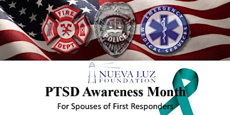 PTSD Awareness Month-The impact of PTSD on Spouses of First Responders.