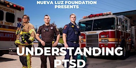Understanding PTSD - For First Responders