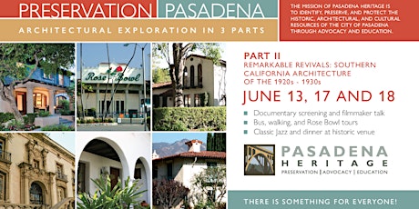 Preservation Pasadena Part II | Remarkable Revivals of the 1920s - 1930s