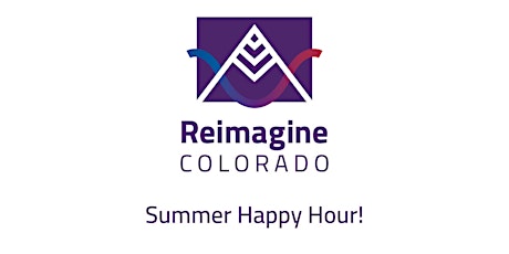 Reimagine Colorado Meet and Greet Happy Hour