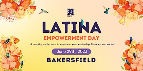 Latina Empowerment Day - Bakersfield