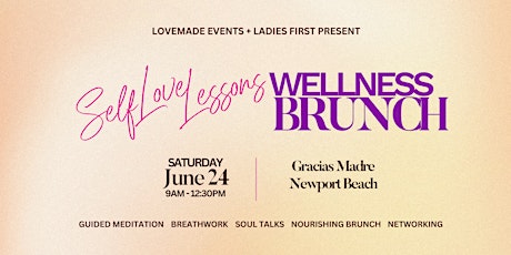 Image principale de Self Love Lessons: Wellness Brunch